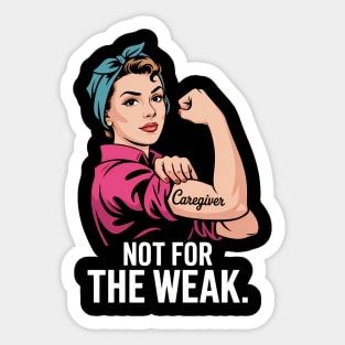 Funny Caregiver Caregivining Nurse Sayings Sticker